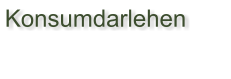 Konsumdarlehen